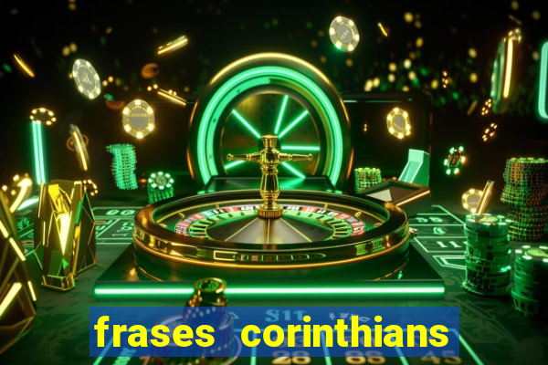 frases corinthians zuando o palmeiras